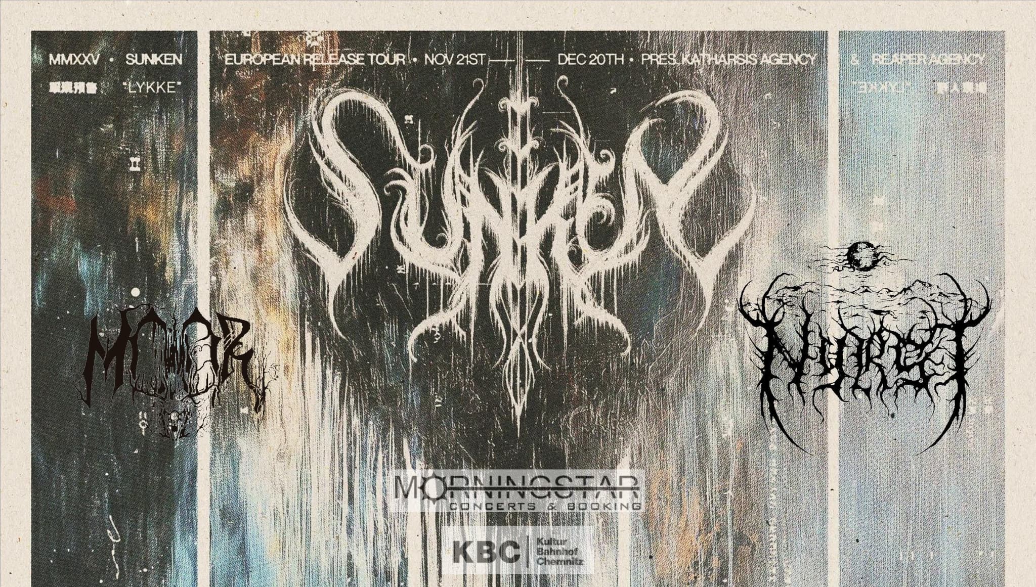 SUNKEN & NYRST EUROPA TOUR @ KULTURBAHNHOF CHEMNITZ