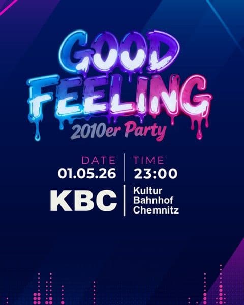 Good Feeling - Die 2010er Party