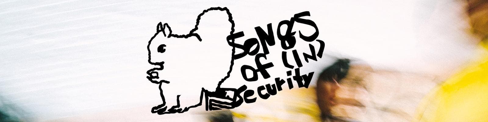 Songs Of (In)Security