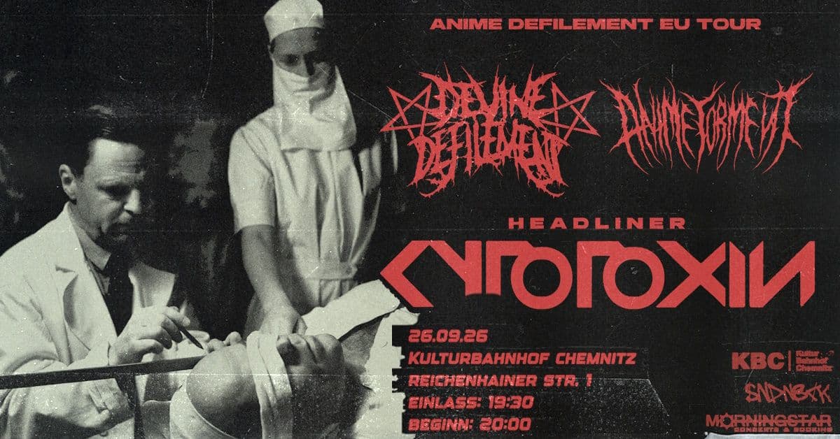Cytotoxin + Europatour von Anime Torment(CZ) & Devine Defilement(ICE)